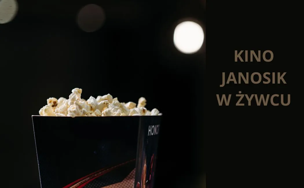 Kino Janosik w Żywcu – jego historia i wpływ na kulturę