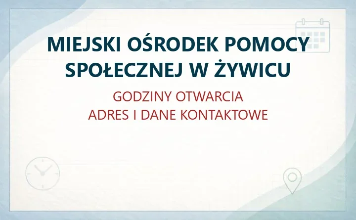 Miejski Ośrodek Pomocy Społecznej w Żywicu - Miejski Ośrodek Pomocy Społecznej w Żywcu