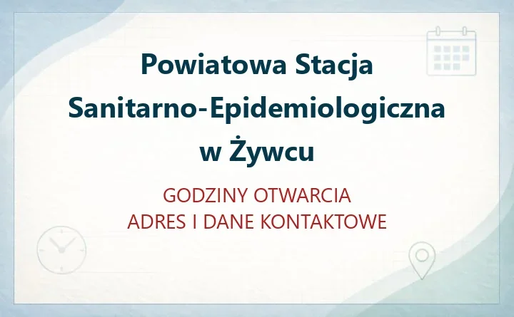 Powiatowa Stacja Sanitarno-Epidemiologiczna w Powiatowa Stacja Sanitarno-Epidemiologiczna w Żywcu