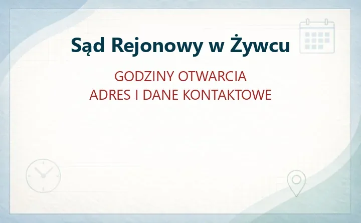 Sąd Rejonowy w Żywcu - Sąd Rejonowy w Żywcu