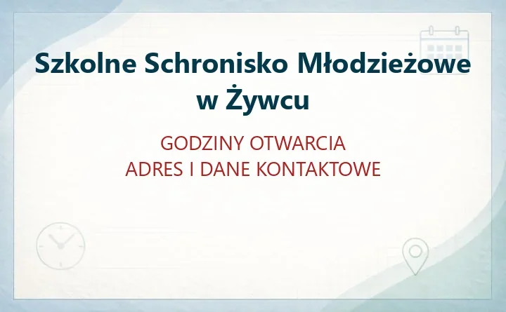 Szkolne Schronisko Młodzieżowe w Żywcu - Szkolne Schronisko Młodzieżowe w Żywcu