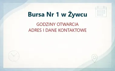 Bursa Nr 1 w Żywcu - Bursa Nr 1 w Żywcu