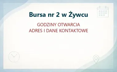 Bursa nr 2 w Żywcu - Bursa nr 2 w Żywcu | adres, kontakt, opinie