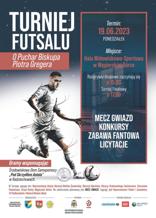 ZAPRASZAMY NA  TURNIEJ FUTSALU O PUCHAR BISKUPA PIOTRA GREGERA