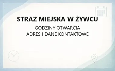 Straż Miejska w Żywcu - kontakt, godziny, informacje