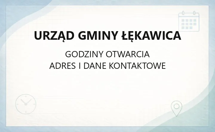 Urząd Gminy Łękawica - kontakt, godziny, ewidencja szamb i woda podczas suszy