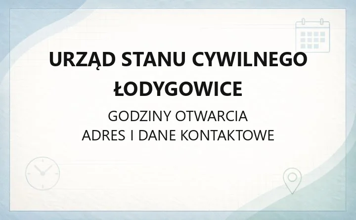 Urząd Stanu Cywilnego Łodygowice - kontakt, godziny, sprawy