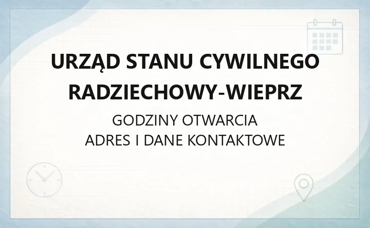 Urząd Stanu Cywilnego Radziechowy-Wieprz - kontakt, godziny, adres