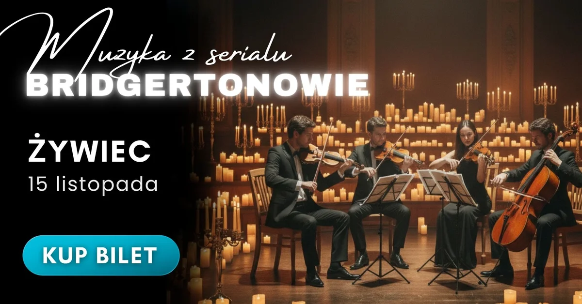 Grafika promocyjna wydarzenia Bridgertonowie: Kwartet Smyczkowy Przy Świecach w Żywcu