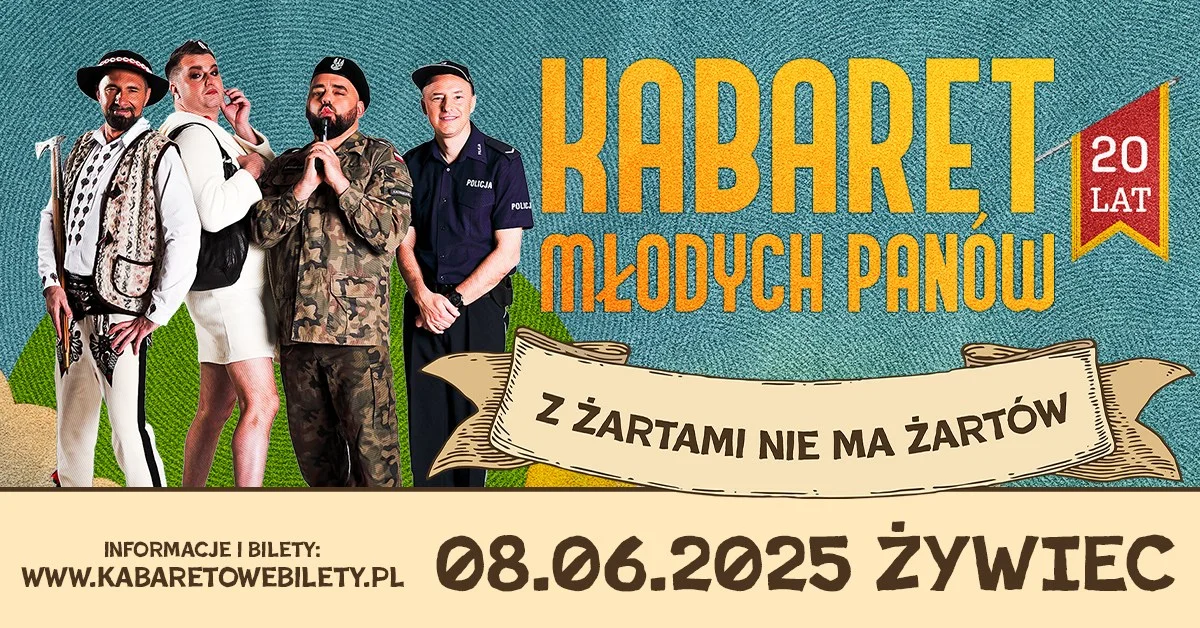 Grafika promocyjna wydarzenia Kabaret Młodych Panów z premierowym programem w Żywcu