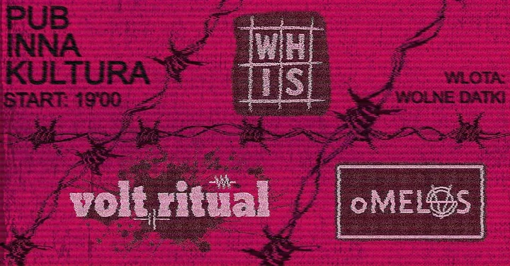 Grafika promocyjna wydarzenia OMELAS x VOLT RITUAL x WHIS — koncert w Inna Kultura, Żywiec (14.11.2025)