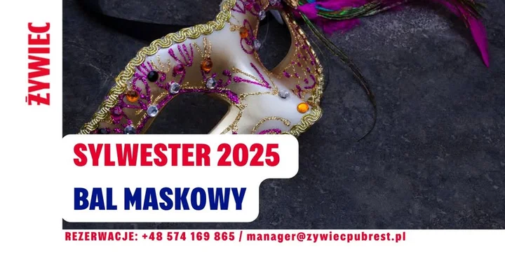 Grafika promocyjna wydarzenia Sylwestrowy Bal Maskowy 2025 w Pubie u Źródła Ż (Żywiec)