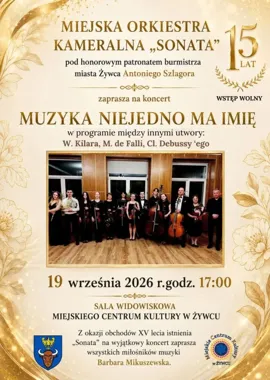 Grafika promocyjna wydarzenia Jubileusz 15-lecia Miejskiej Orkiestry Kameralnej „SONATA”