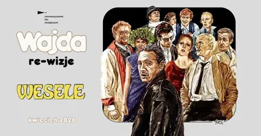 Grafika promocyjna wydarzenia „Wesele” w cyklu WAJDA: re-wizje w Żywcu