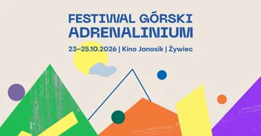 XIX Festiwal Górski ADRENALINIUM w Żywcu
