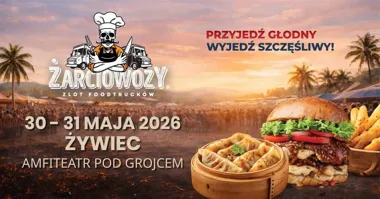 Grafika promocyjna wydarzenia Żarciowozy w Żywcu – weekend food trucków w Amfiteatrze pod Grojcem