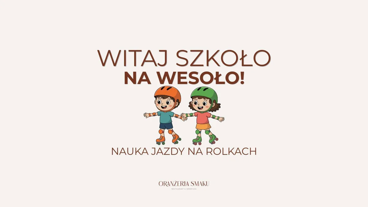 Grafika promocyjna wydarzenia Witaj Szkoło na Wesoło — rolki dla dzieci w Żywcu
