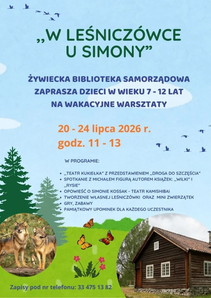 W Żywcu dzieciaki wejdą w wakacje z Simony leśniczówką