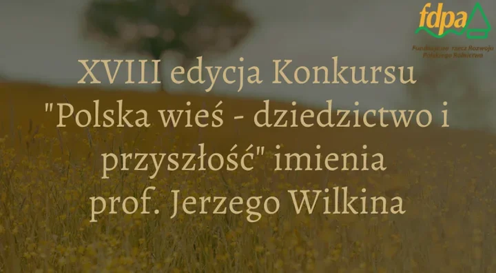 Wieś opisana z wielu stron. Ruszyła XVIII edycja konkursu FDPA