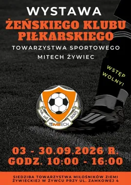 Historia Mitechu na wystawie. Żeński futbol z Żywca wraca w dokumentach