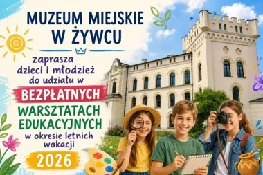 Darmowe lato w muzeum. Żywiec szykuje warsztaty z historią i gliną