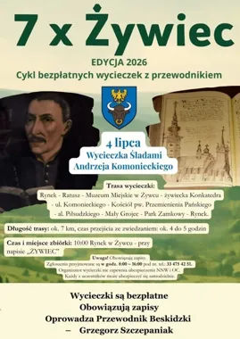 Spacer śladami Komonieckiego. Bezpłatna wyprawa z cyklu 7x Żywiec