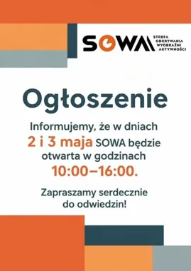 Majówkowa SOWA otwiera drzwi dla rodzin w Żywcu na dwa dni