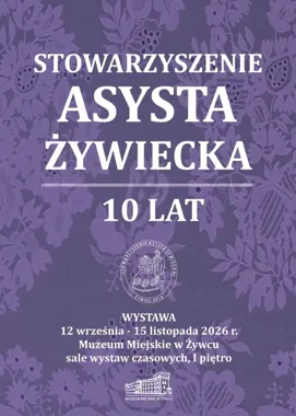 Dziesięć lat Asysty Żywieckiej na wystawie w miejskim muzeum